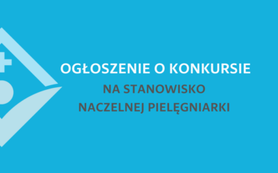Ogłoszenie o konkursie – Naczelna Pielęgniarka