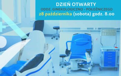 Dzień otwarty Oddziału Ginekologiczno – Położniczego – 28 października