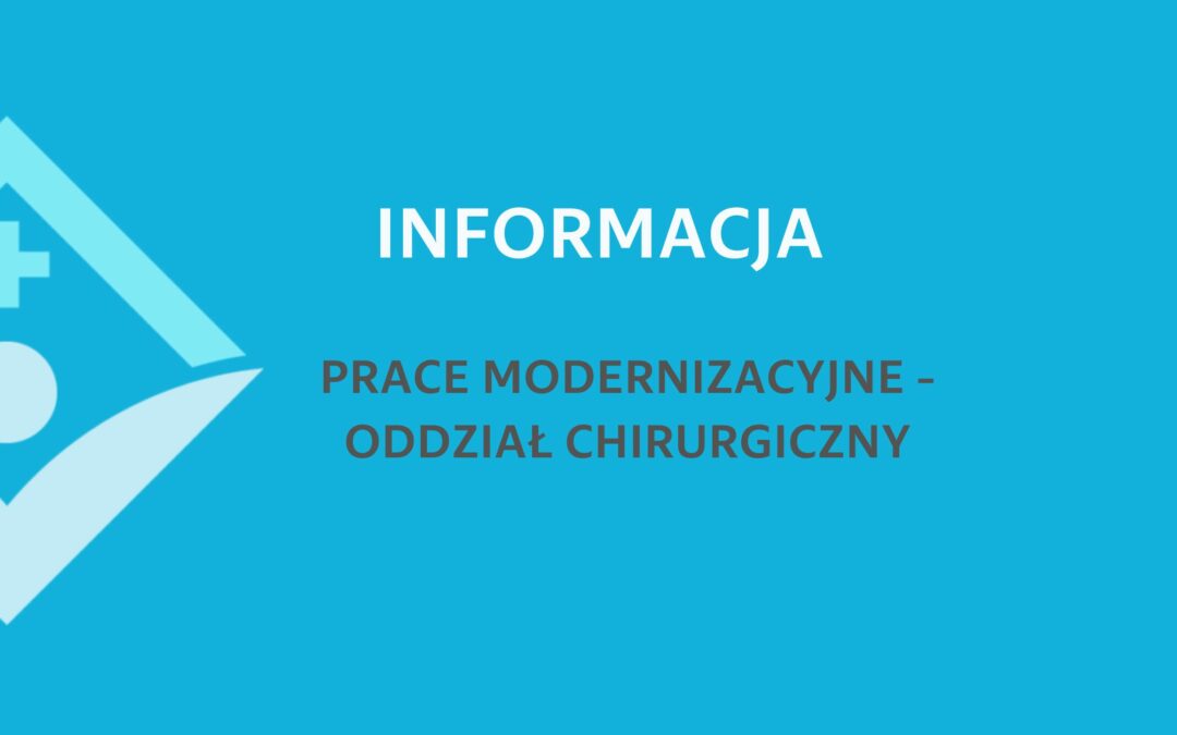 Prace modernizacyjne – Oddział Chirurgiczny