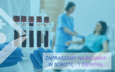 Sobotnie badani laboratoryjne już 1 sierpnia!