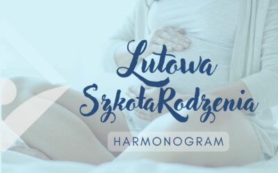 Lutowa edycja Szkoły Rodzenia